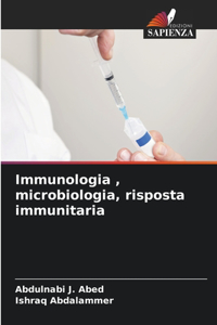 Immunologia, microbiologia, risposta immunitaria