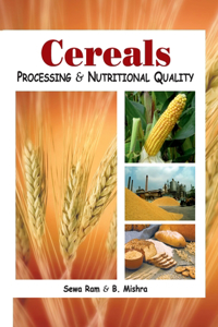 Cereals: Processing and Nutritional Quality
