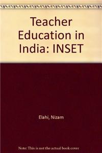 Teacher Education In India (Inset)