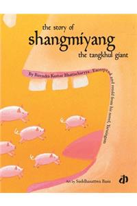 Story of Shangmiyang the Tangkhul Giant