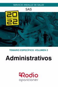 Administrativos. Temario especifico. Volumen 2. SAS: Servicio Andaluz de Salud (Spanish Edition)