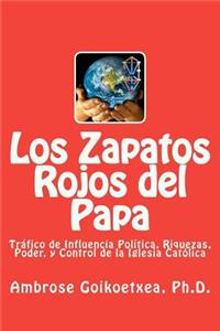 Los Zapatos Rojos del Papa