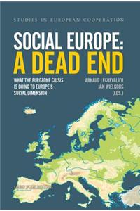 Social Europe: A Dead End