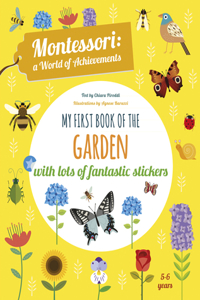 My First Book of the Garden: Montessori a World of Achievements