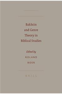 Bakhtin and Genre Theory in Biblical Studies