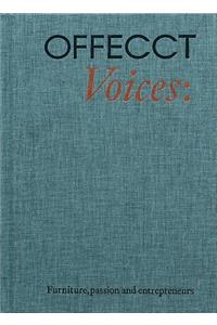 Offecct Voices - Furniture, Passion and Entrepreneurs