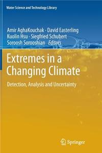 Extremes in a Changing Climate