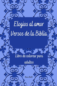 Elogios al amor Versos de la Biblia Libro de colorear para adultos