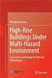 High-Rise Buildings Under Multi-Hazard Environment