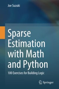 Sparse Estimation with Math and Python