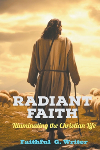 Radiant Faith