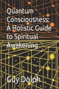 Quantum Consciousness