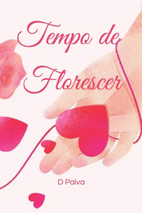 Tempo de Florescer
