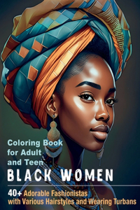 Black Women Coloring Book for Adult and Teen