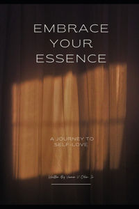 Embrace Your Essence