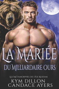 La Mariée du Milliardaire Ours
