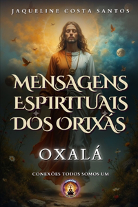 Mensagens Espirituais dos Orixás