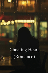 Cheating Heart (Romance)