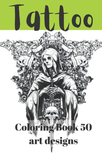 Tattoo Coloring Book 50 art designs