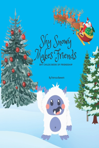 Shy Snowy Makes Friends