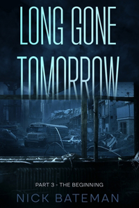 Long Gone Tomorrow