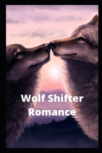 Wolf Shifter Romance
