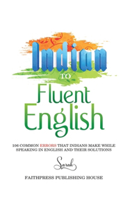 Indian To Fluent English