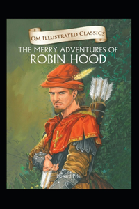 The Merry Adventures of Robin Hood(classics Illustrated)