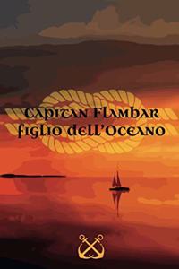 Capitan Flambar Figlio Dell'oceano