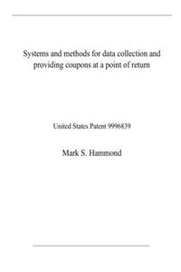 Systems and methods for data collection and providing coupons at a point of return