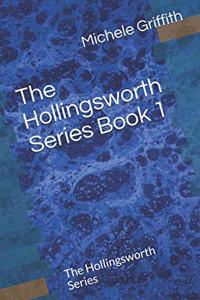 The Hollingsworth Series Book 1