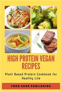 High Protein Vegan Recipes