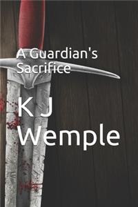 A Guardian's Sacrifice