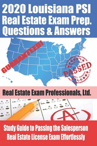 2020 Louisiana PSI Real Estate Exam Prep Questions and Answers