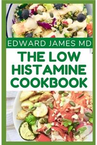 The Low Histamine Cookbook
