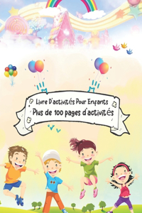 Livre D'activités Pour Enfants Plus de 100 pages d'activités