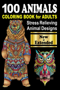 100 Animals Coloring Book for Adults Stress Relieving Animal Designs