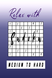 Relax with medium to hard Sudoku