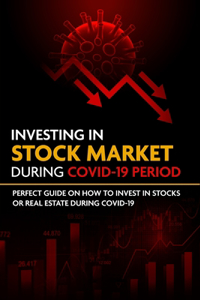 Investing in stock market during COVID-19 period