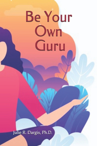 Be Your Own Guru