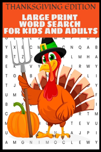 Thanksgiving Edition Large Print Word Search For Kids And Adults