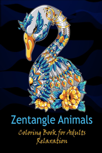 Zentangle animals coloring book for adults relaxation: Unique Creative And Relaxation Coloring Designs