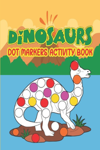 Dinosaurs Dot Markers Activity Book