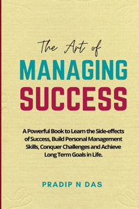 Art of Managing Success