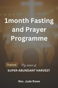 1month Fasting and Prayer Programme