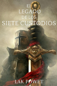 Legado de Los Siete Custodios