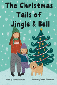 Christmas Tails of Jingle & Bell