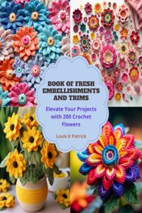 Book of Fresh Embellishments and Trims