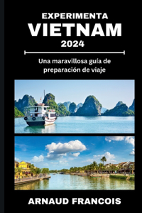 Experimenta Vietnam 2024