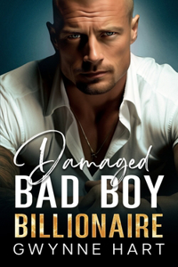 Damaged Bad Boy Billionaire